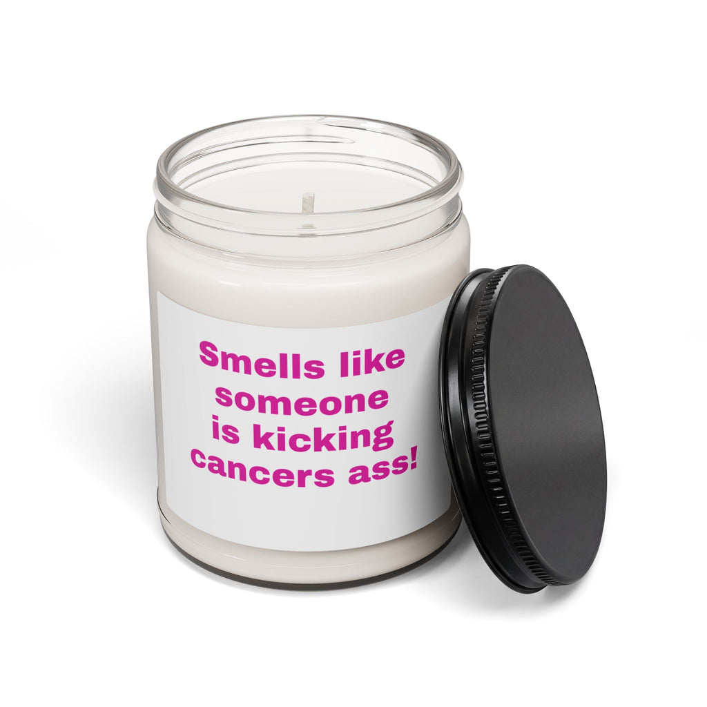 Candle — "Smells Like Someone Is Kicking Cancer's Ass" Soy Candle (9oz)