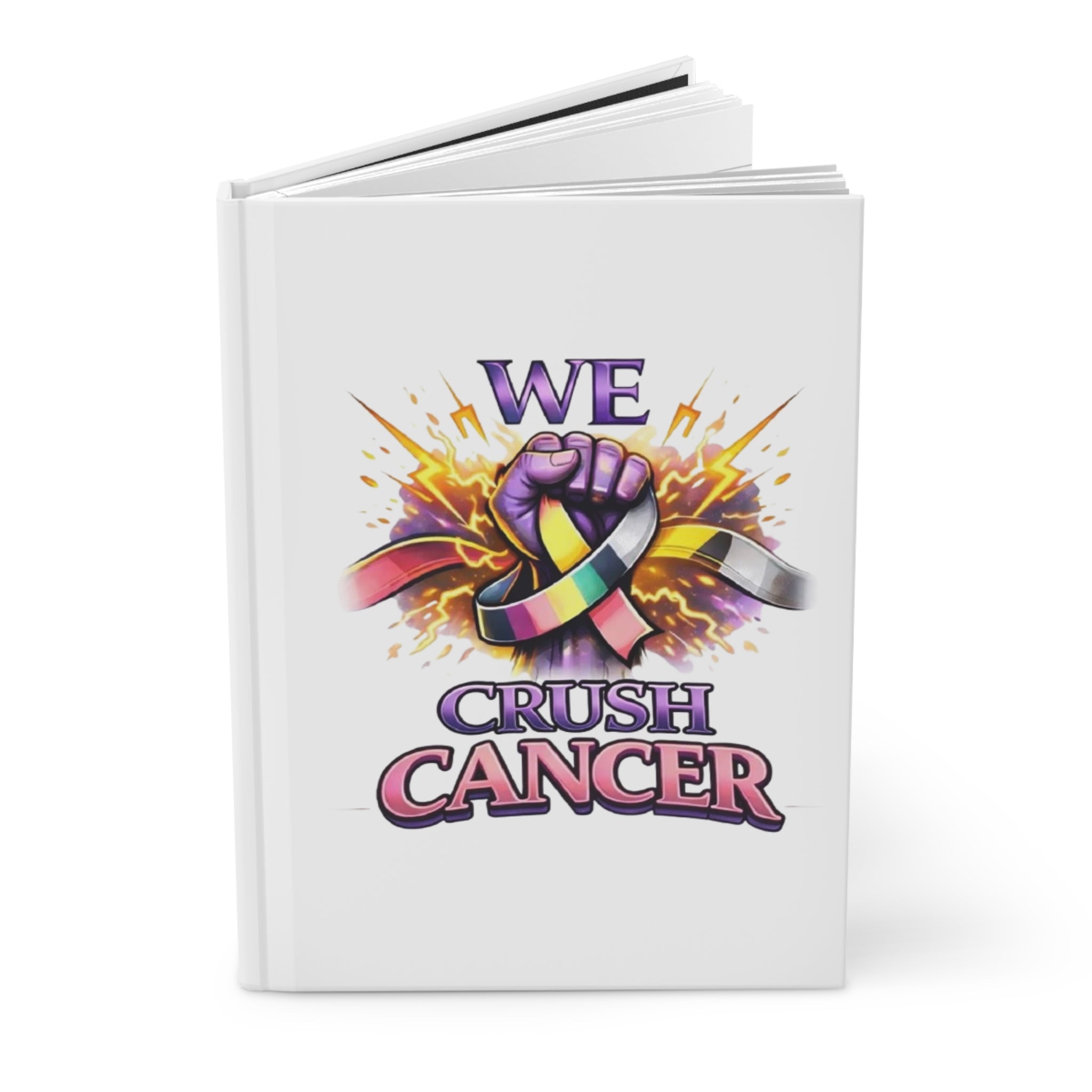 We Crush Cancer Journal | Hardcover Notebook, Cancer Awareness Ribbon Design