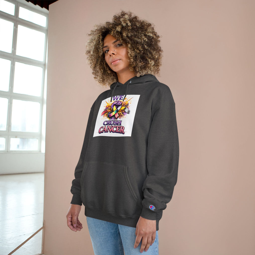 Champion Hoodie — “We Champion Cancer” Supportive Awareness Pullover