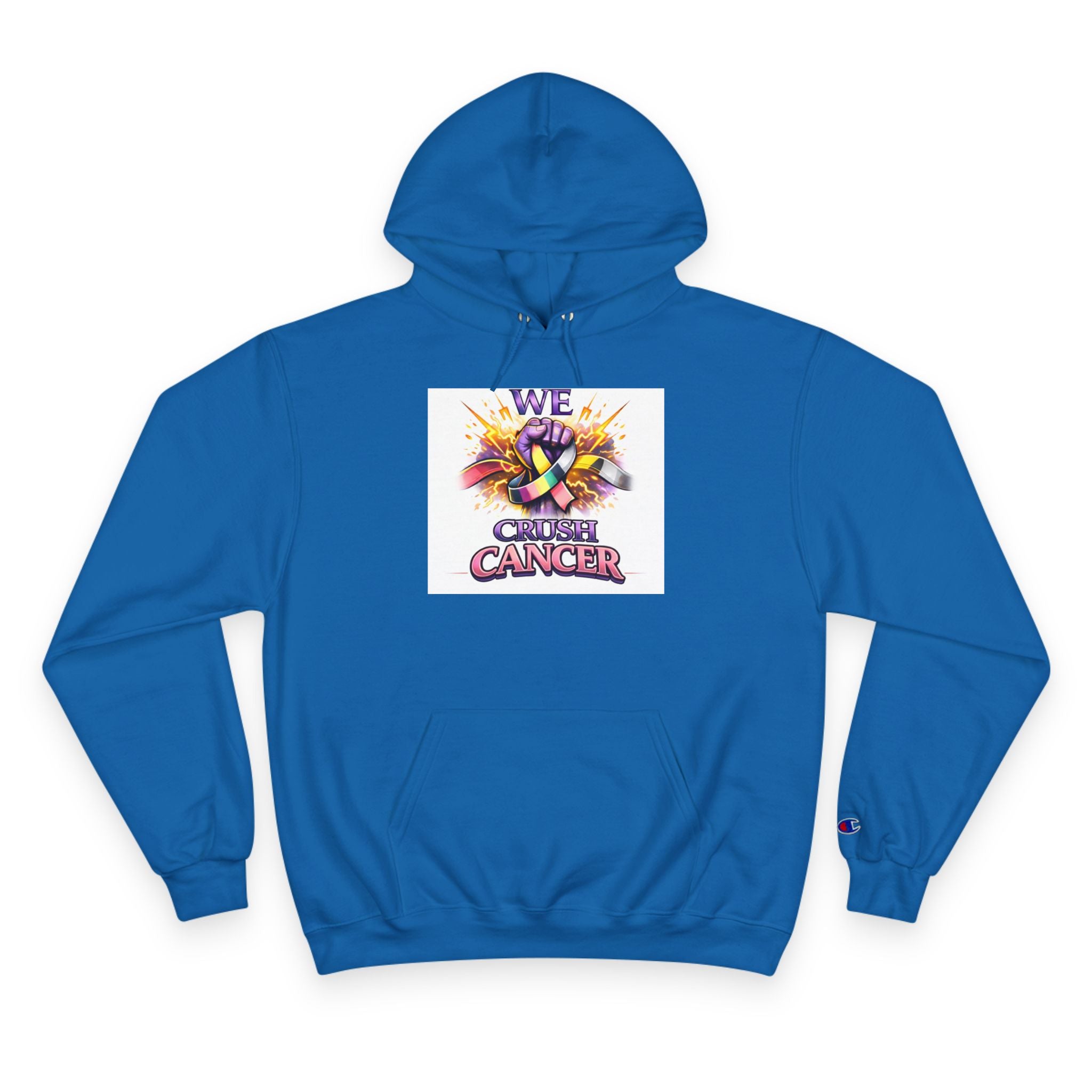Champion Hoodie — “We Champion Cancer” Supportive Awareness Pullover