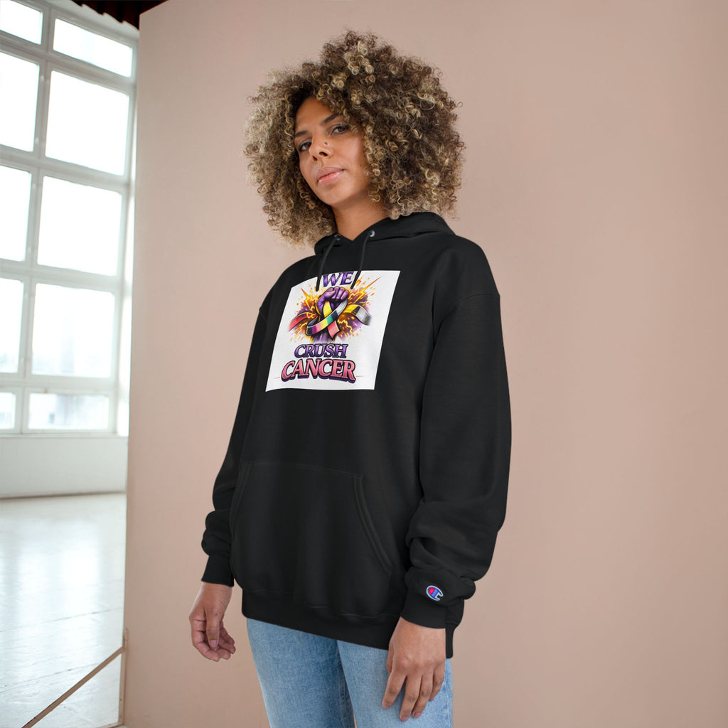 Champion Hoodie — “We Champion Cancer” Supportive Awareness Pullover