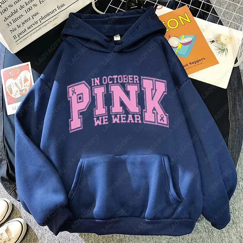 Survivor Friendship Preppy Cute Hoodie in October We Wear Pink Breast Cancer Sweatshirt Men Women Simple All Match Warm Pullover
